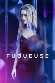 Fugueuse: Season 1