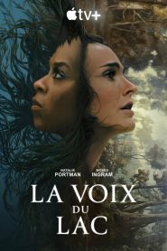 La voix du lac: Season 1